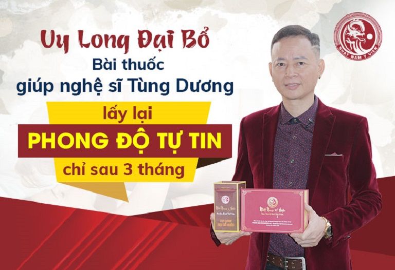 Nghệ sĩ Tùng Dương chia sẻ về bài thuốc Uy Long Đại Bổ 